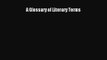 [PDF Download] A Glossary of Literary Terms [PDF] Full Ebook