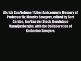 [PDF Download] Als Ich Can Volume 1 Liber Amicorum in Memory of Professor Dr. Maurits Smeyers