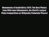 PDF Download - Monuments of South Africa 2015: The Best Photos from Wiki Loves Monuments the