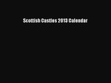 PDF Download - Scottish Castles 2013 Calendar Read Online