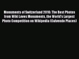 PDF Download - Monuments of Switzerland 2016: The Best Photos from Wiki Loves Monuments the