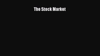Read The Stock Market PDF Online