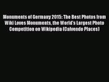 PDF Download - Monuments of Germany 2015: The Best Photos from Wiki Loves Monuments the World's