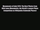 PDF Download - Monuments of Italy 2015: The Best Photos from Wiki Loves Monuments the World's