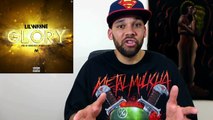 Lil Wayne - Glory Track Review (Rant Review  Rating  Free Weezy Album Coming Soon?)