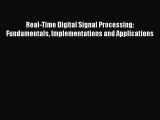 [PDF Download] Real-Time Digital Signal Processing: Fundamentals Implementations and Applications