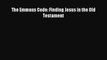 [PDF Download] The Emmaus Code: Finding Jesus in the Old Testament [Read] Full Ebook
