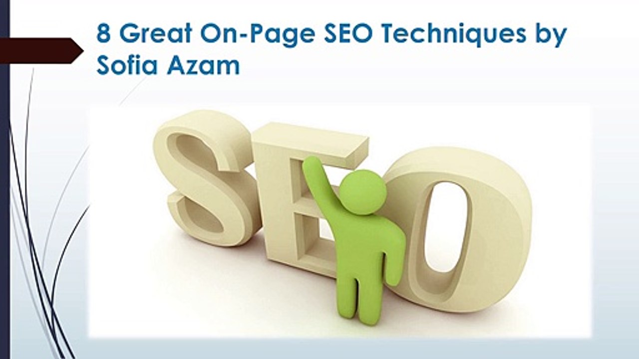 8 Great On-Page SEO Techniques by Sofia Azam