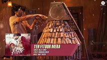 Hindi song 2016 Yeh Fitoor Mera - Full Song   Fitoor   Arijit Singh   Aditya Roy Kapur, Katrina Kaif   Amit Trivedi