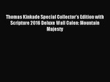 PDF Download - Thomas Kinkade Special Collector's Edition with Scripture 2016 Deluxe Wall Calen: