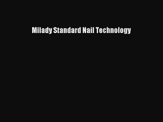 [PDF Download] Milady Standard Nail Technology [Download] Full Ebook