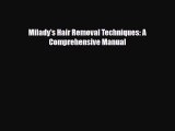 PDF Download Milady's Hair Removal Techniques: A Comprehensive Manual PDF Full Ebook