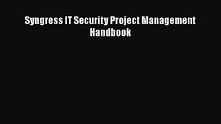 [PDF Download] Syngress IT Security Project Management Handbook [Read] Full Ebook