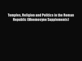 [PDF Download] Temples Religion and Politics in the Roman Republic (Mnemosyne Supplements)