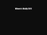 [PDF Download] Where's Wally 2011 [Read] Online