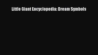 [PDF Download] Little Giant Encyclopedia: Dream Symbols [PDF] Online