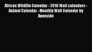 PDF Download - African Wildlife Calendar - 2016 Wall calendars - Animal Calendar - Monthly