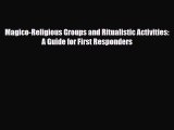 PDF Download Magico-Religious Groups and Ritualistic Activities: A Guide for First Responders