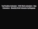 PDF Download - Toy Poodles Calendar - 2016 Wall calendars - Dog Calendars - Monthly Wall Calendar