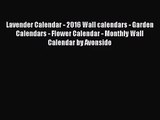 PDF Download - Lavender Calendar - 2016 Wall calendars - Garden Calendars - Flower Calendar