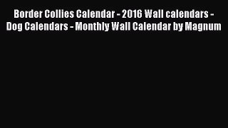 PDF Download - Border Collies Calendar - 2016 Wall calendars - Dog Calendars - Monthly Wall