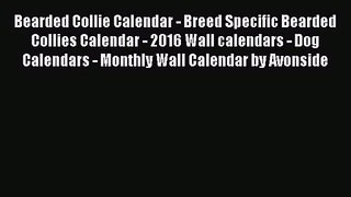 PDF Download - Bearded Collie Calendar - Breed Specific Bearded Collies Calendar - 2016 Wall