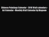 [PDF Download] Chinese Paintings Calendar - 2016 Wall calendars - Art Calendar - Monthly Wall