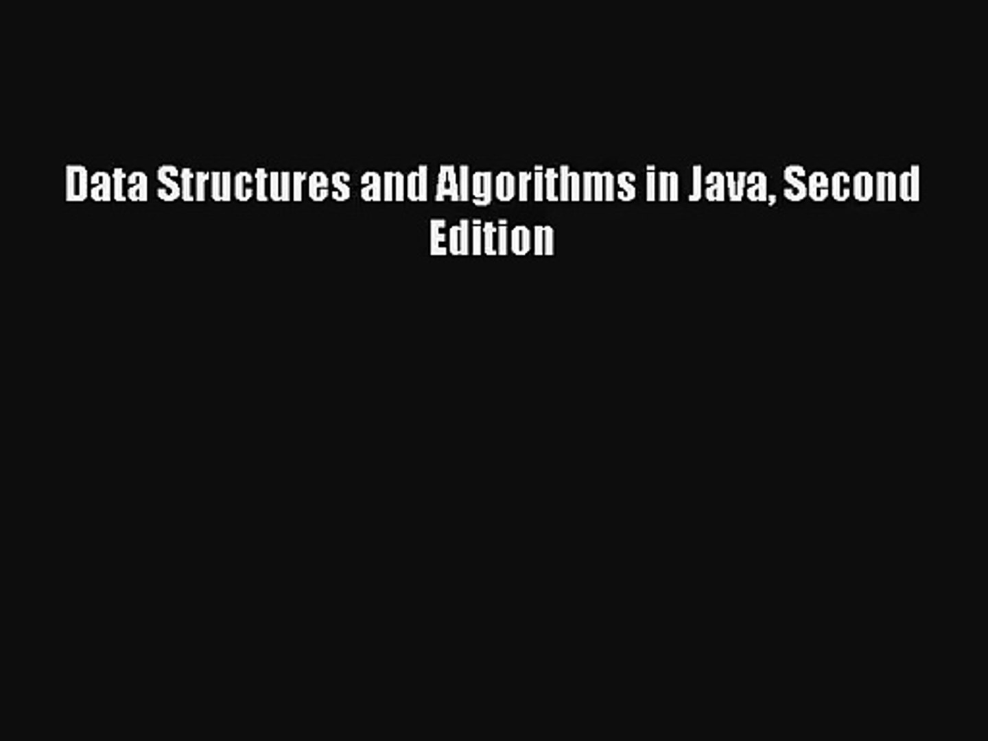 [PDF Download] Data Structures and Algorithms in Java Second Edition [Read] Full Ebook
