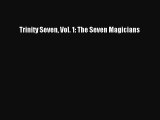 [PDF Download] Trinity Seven Vol. 1: The Seven Magicians [Read] Full Ebook