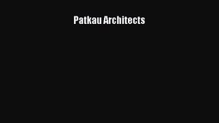 [PDF Download] Patkau Architects [Download] Online