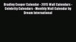 [PDF Download] Bradley Cooper Calendar - 2015 Wall Calendars - Celebrity Calendars - Monthly