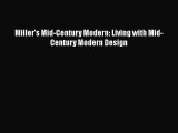 [PDF Download] Miller's Mid-Century Modern: Living with Mid-Century Modern Design [PDF] Online