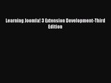 [PDF Download] Learning Joomla! 3 Extension Development-Third Edition [Read] Full Ebook