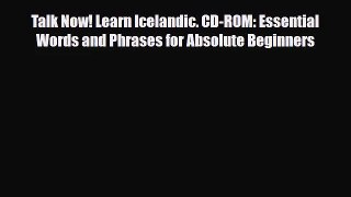 Talk Now! Learn Icelandic. CD-ROM: Essential Words and Phrases for Absolute Beginners [PDF]