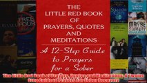 Download PDF  The Little Red Book of Prayers Quotes and Meditations A Twelve Step Guide to Prayers For FULL FREE