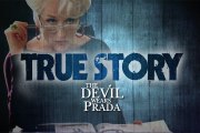 True Story : The Devil wears Prada
