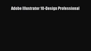 [PDF Download] Adobe Illustrator 10-Design Professional [PDF] Full Ebook