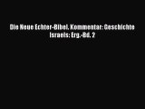 [PDF Download] Die Neue Echter-Bibel. Kommentar: Geschichte Israels: Erg.-Bd. 2 [Download]