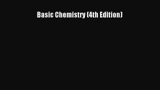 [PDF Download] Basic Chemistry (4th Edition) [Read] Online