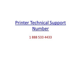 Call 1 888 533 4433 printer technical support number