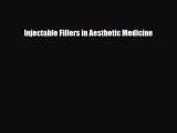 PDF Download Injectable Fillers in Aesthetic Medicine PDF Full Ebook