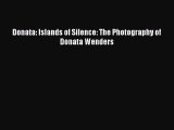 [PDF Download] Donata: Islands of Silence: The Photography of Donata Wenders [PDF] Online