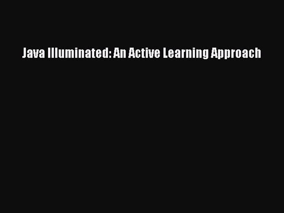[PDF Download] Java Illuminated: An Active Learning Approach [Download] Online