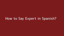 How to say Expert in Spanish