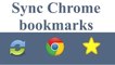 How to sync Chrome browser bookmarks across PC, Mobile phone and Tablet?