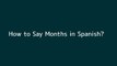 How to say Months in Spanish