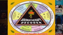 Download PDF  Aromatherapy Decoder Decoders FULL FREE