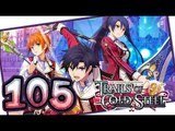 The Legend of Heroes: Trails of Cold Steel Walkthrough Part 105 (PS3, Vita) English | No Commentary