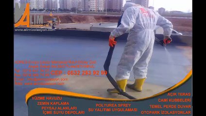 POLİÜRETAN SPREY ÜZERİ AÇIK TERAS POLYUREA SPREY SU YALITIMI UYGULAMASI 3 ALİM İZOLASYON 0532 293 9299