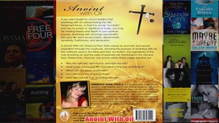 Download PDF  Anoint With Oil FULL FREE